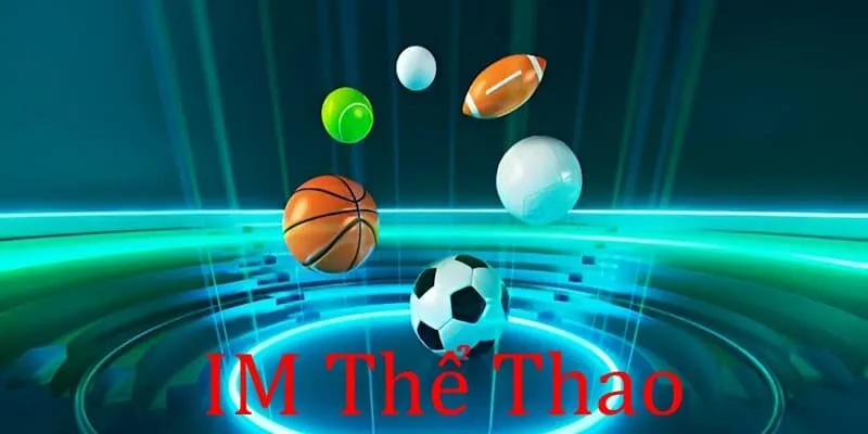 IM thể thao - Bùng nổ cảm xúc cùng kèo cược xanh chín 1 Hướng dẫn quy trình tham gia IM thể thao